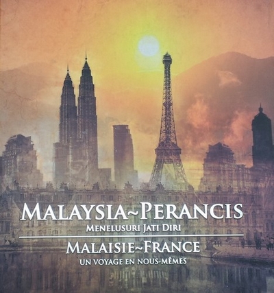 Couverture de : Malaysia-Perancis: Menelusuri Jati Diri